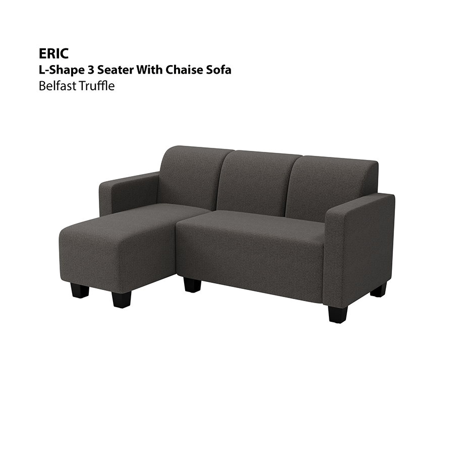 MORE ERIC OPTIONS Eric L-shape 3 Seat with Chaise (Left Facing) Sofa Eric L-shape 3 Seat with Chaise (Left Facing) Sofa Fabric Belfast Truffle Mandaue Foam