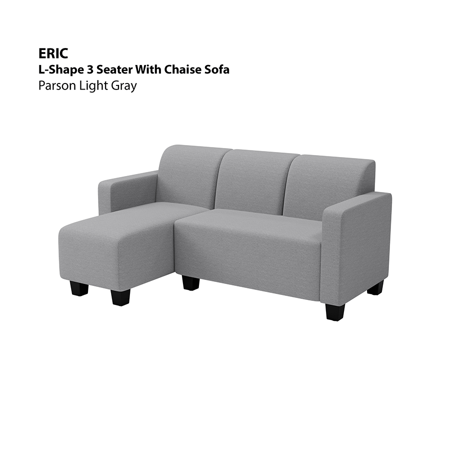 MORE ERIC OPTIONS Eric L-shape 3 Seat with Chaise (Left Facing) Sofa Eric L-shape 3 Seat with Chaise (Left Facing) Sofa Fabric Parson Light Gray Mandaue Foam