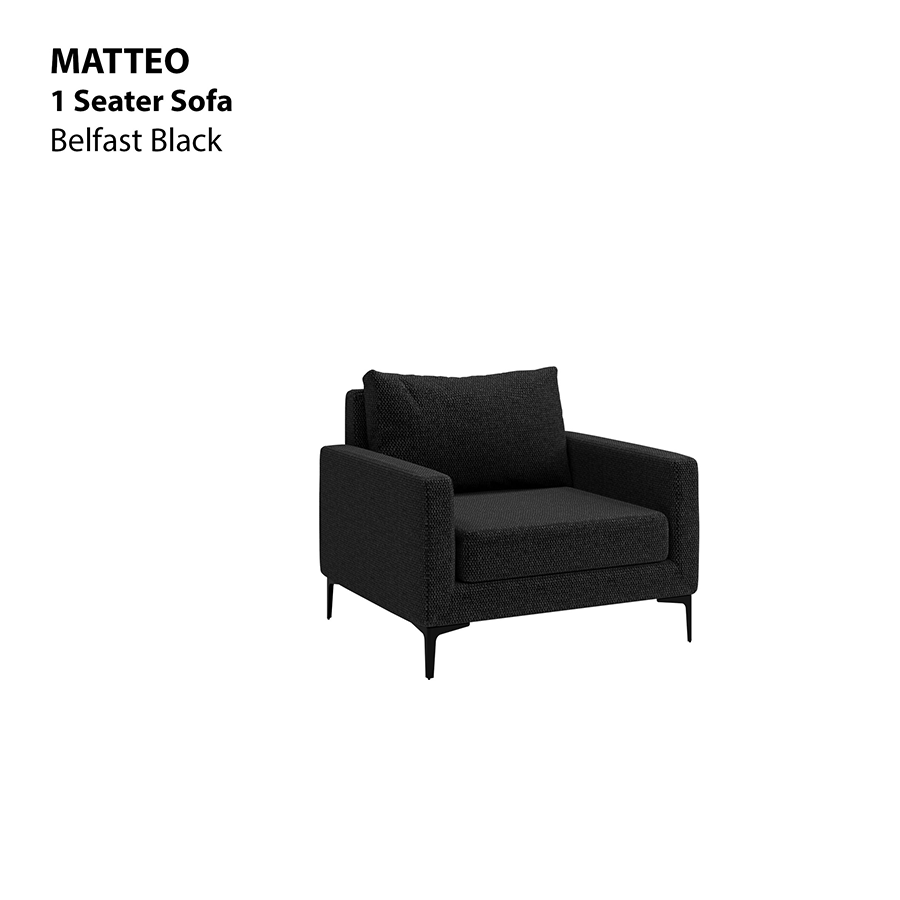 MORE MATTEO OPTIONS Matteo 1 Seater Sofa Matteo 1 Seater Sofa Fabric Belfast Black Mandaue Foam