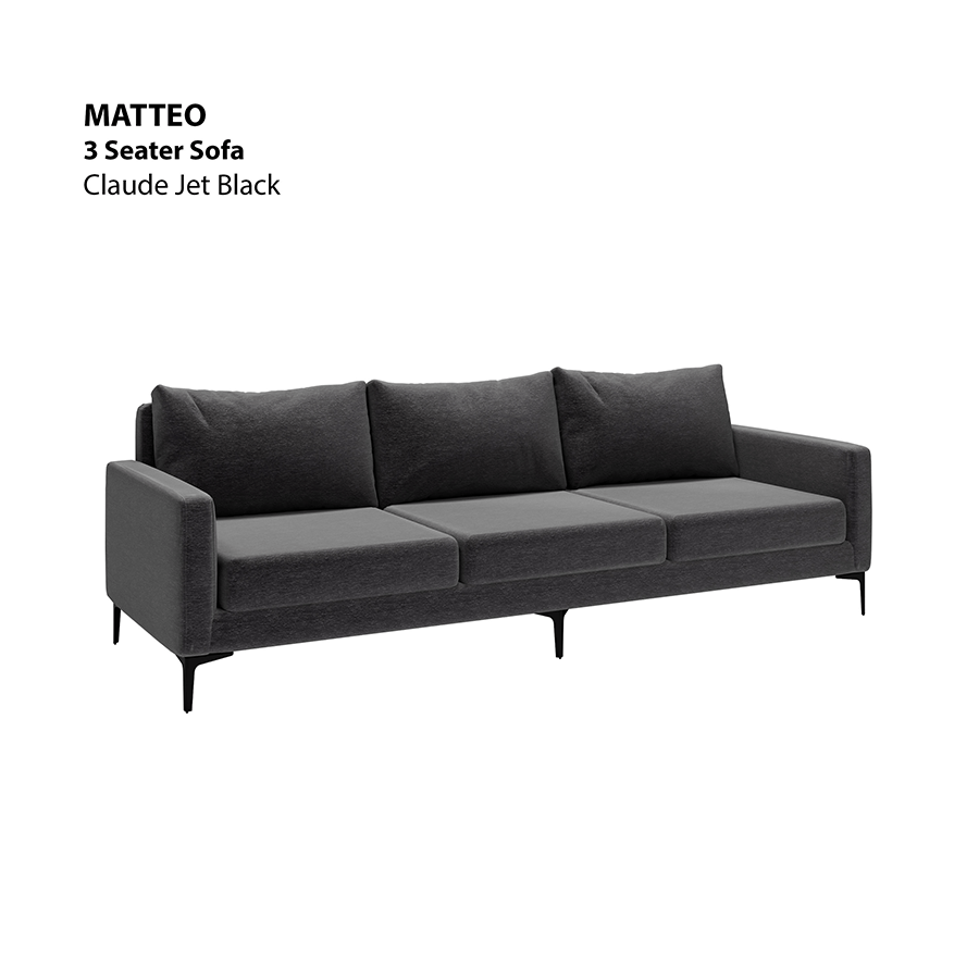 MORE MATTEO OPTIONS Matteo 3 Seater Sofa Matteo 3 Seater Sofa Lux Claude Jet Black Mandaue Foam