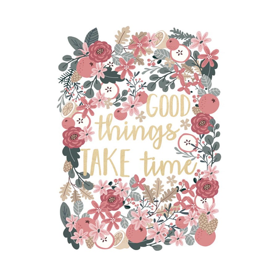 Good Things Take Time Wall Art