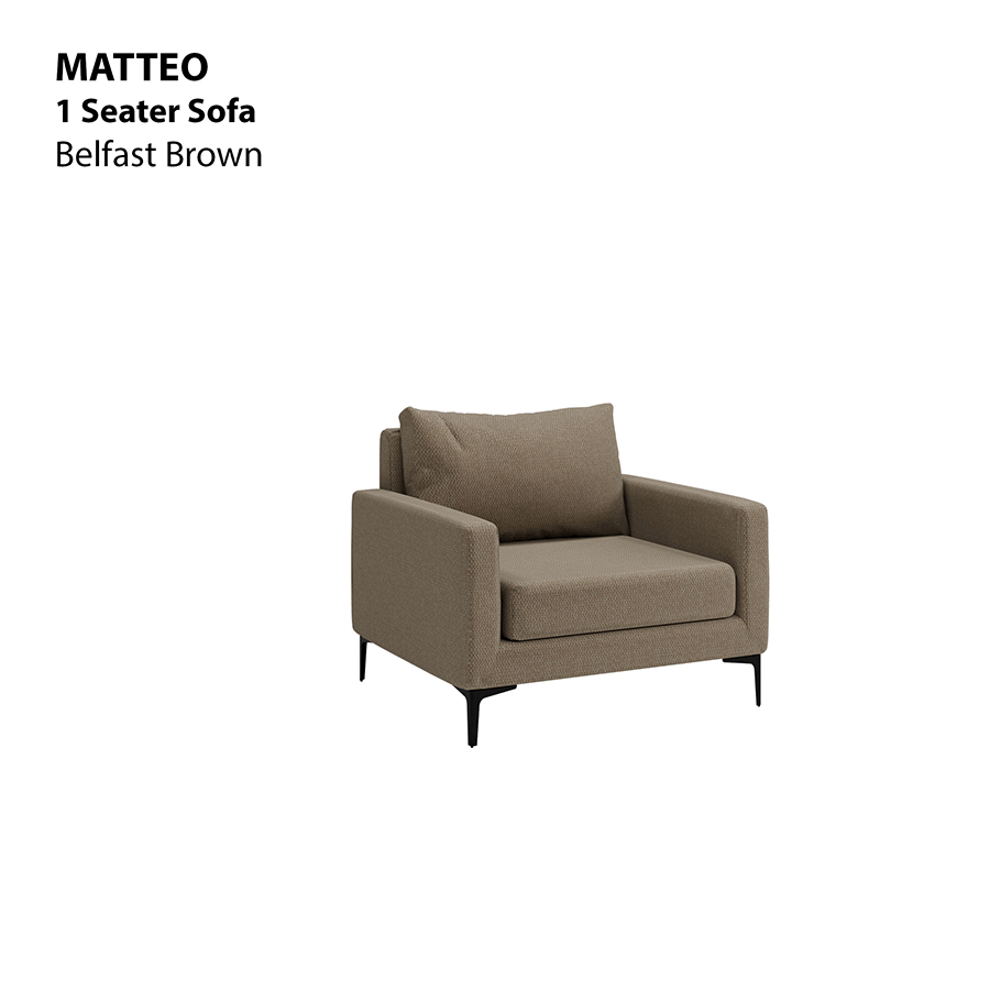 MORE MATTEO OPTIONS Matteo 1 Seater Sofa Matteo 1 Seater Sofa Fabric Belfast Brown Mandaue Foam