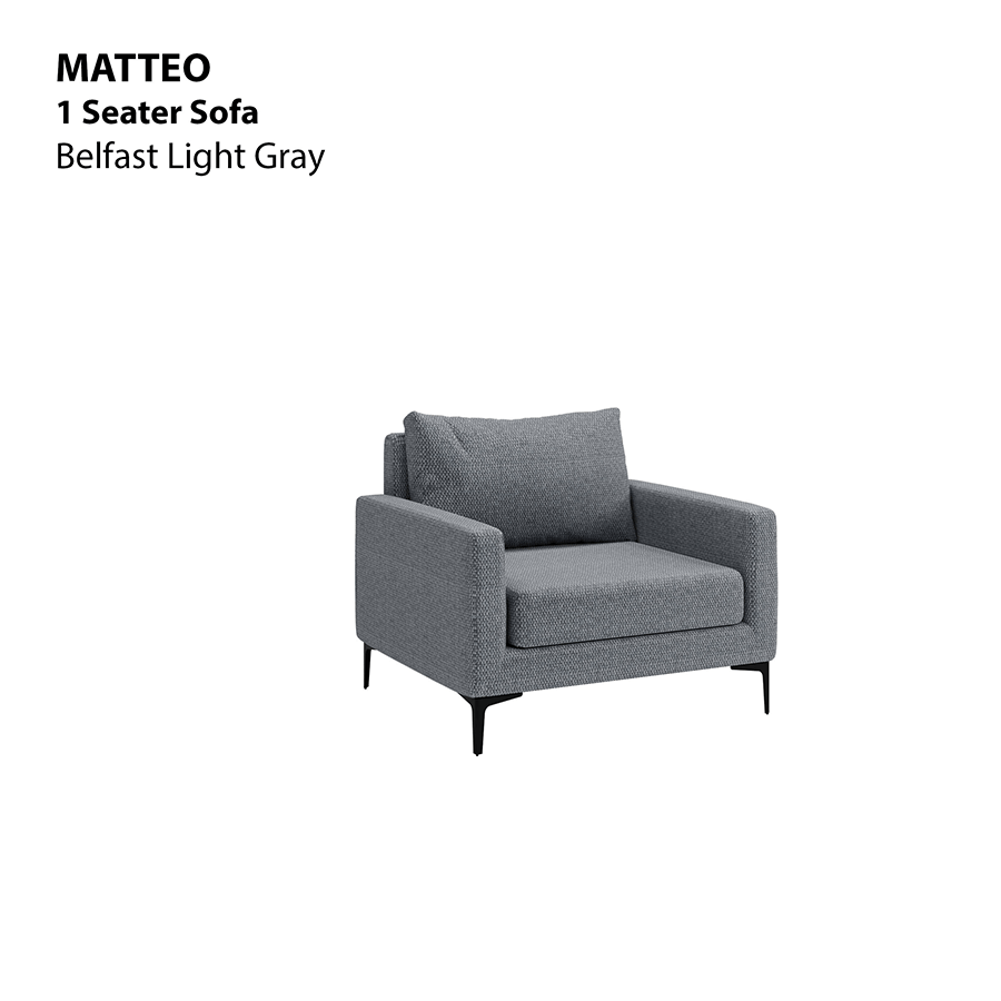 MORE MATTEO OPTIONS Matteo 1 Seater Sofa Matteo 1 Seater Sofa Fabric Belfast Light Gray Mandaue Foam