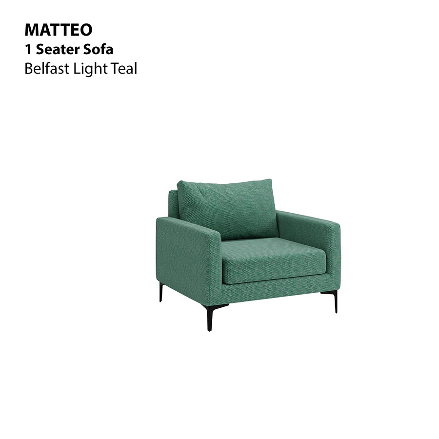 MORE MATTEO OPTIONS Matteo 1 Seater Sofa Matteo 1 Seater Sofa Fabric Belfast Light Teal Mandaue Foam