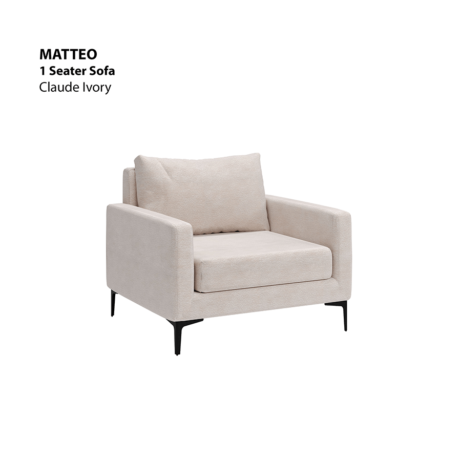 MORE MATTEO OPTIONS Matteo 1 Seater Sofa Matteo 1 Seater Sofa Lux Claude Ivory Mandaue Foam