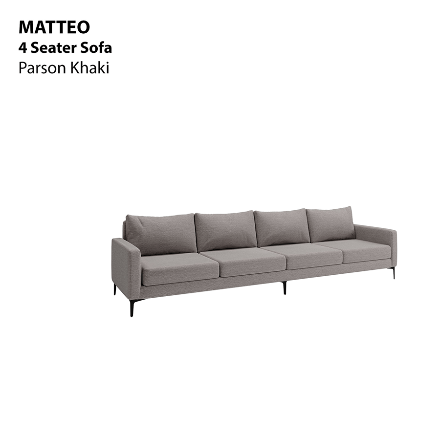 MORE MATTEO OPTIONS Matteo 4 Seater Sofa Matteo 4 Seater Sofa Fabric Parson Khaki Mandaue Foam